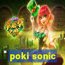 poki sonic